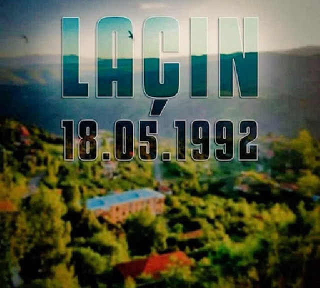 Laçın rayonu 18 may 1992-ci ildə işğal olunub