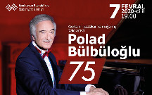 Polad Bülbüloğlunun 75 illik yubileyi qeyd olunacaq