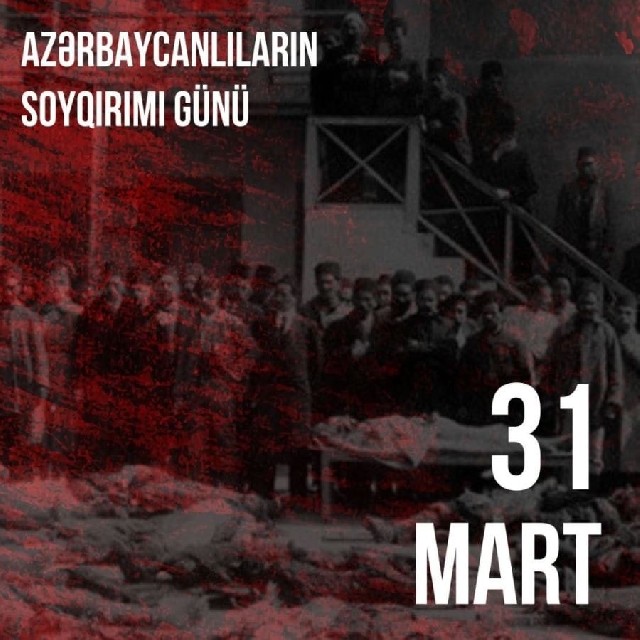 1918-ci ilin mart-aprel aylarında dinc Azərbaycan əhalisi kütləvi surətdə qətlə yetirilmişdir